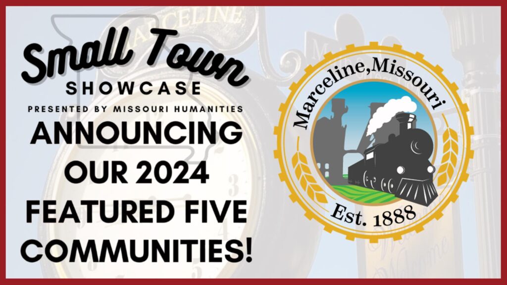 Marceline is a 2024 MO Humanities Featured Community